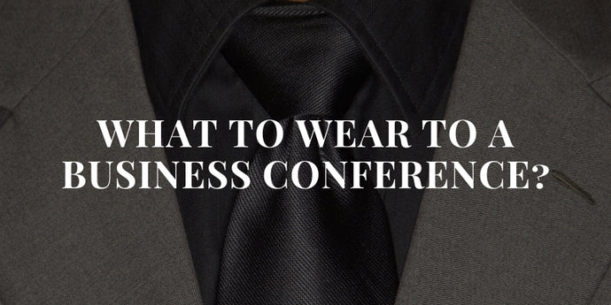 Co się ubrać na konferencji biznesowej?